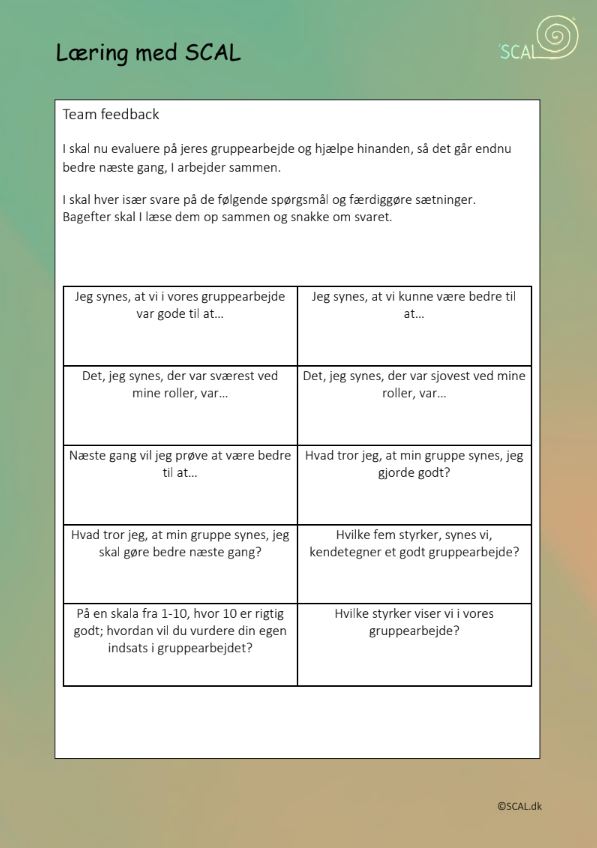 Arbejdsark til at udføre feedback til sin gruppe. Indeholder ting fra cooperative learning, teambuilding og styrkearbejde.